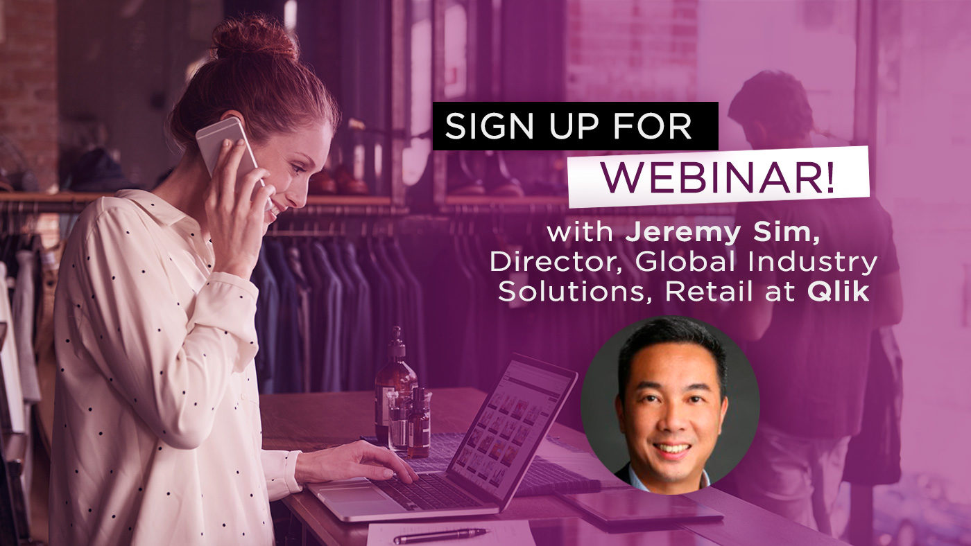 Retail Webinar with Qlik’s Jeremy Sim Retail Webinar with Qlik’s Jeremy Sim