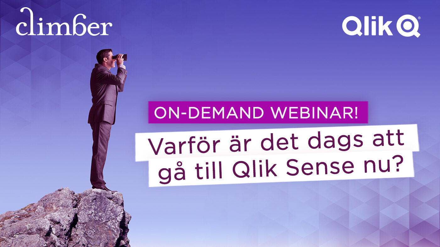 Webinar – Varför är det dags att gå till Qlik Sense nu? Webinar – Varför är det dags att gå till Qlik Sense nu?