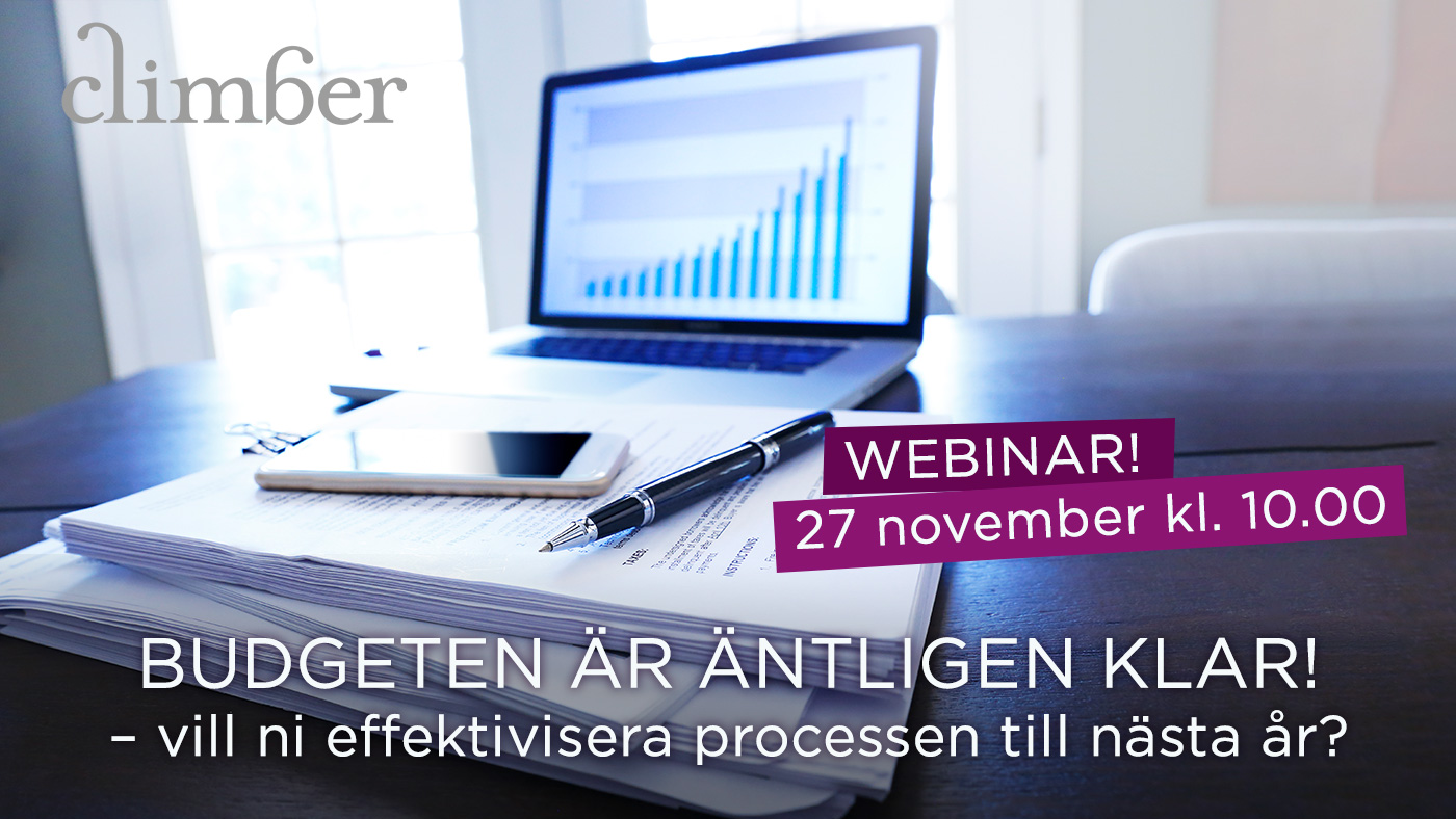 Climber webinar: Budgeten är äntligen klar – vill ni effektivisera processen till nästa år?