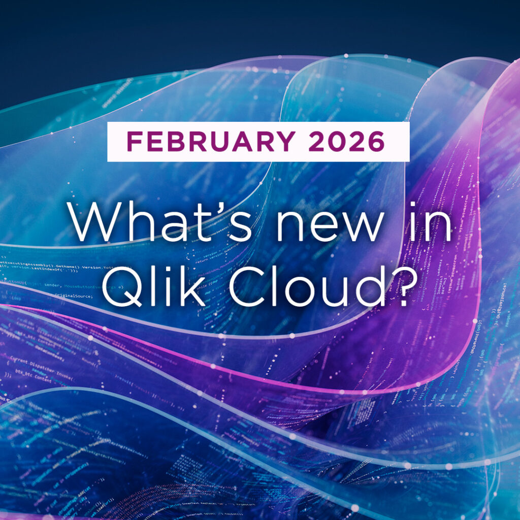 What’s New in Qlik Cloud – February 2026