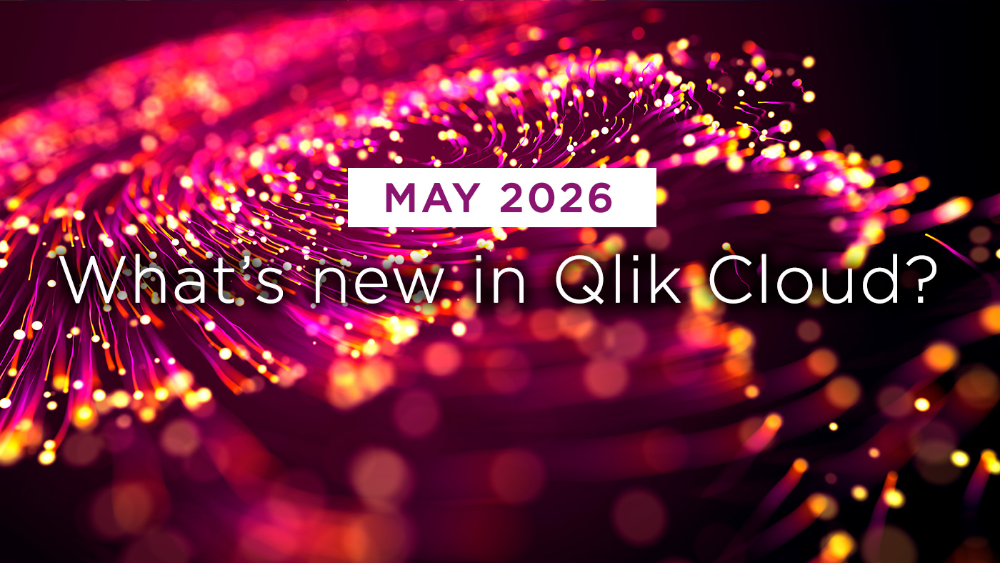 Climber Blog: What's New in Qlik Cloud May 2026