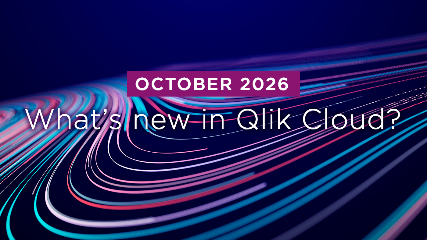 Climber Blog: What's New in Qlik Cloud October 2026